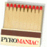 Pyromaniac