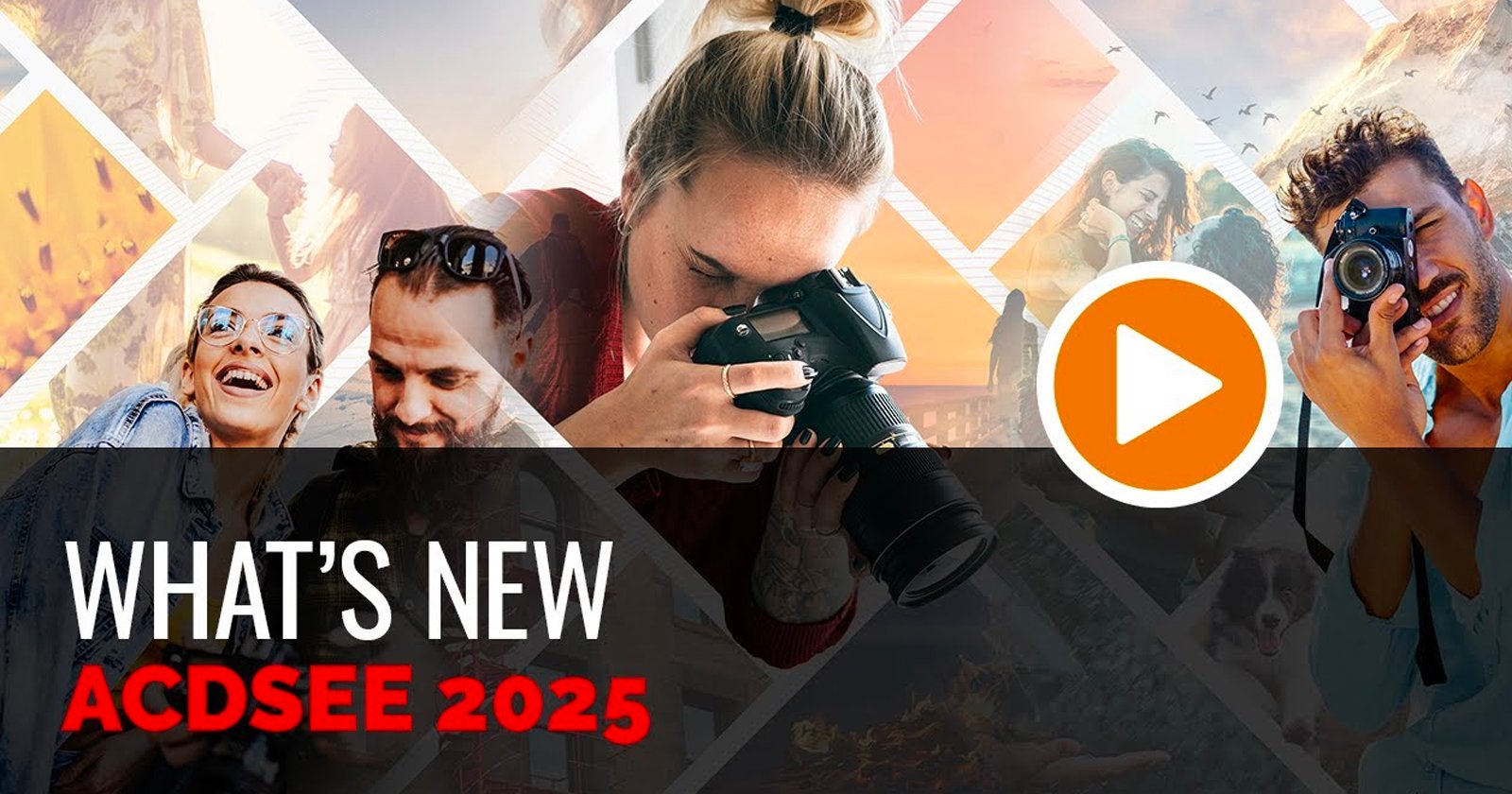 A collage of people using cameras, with a prominent play button icon. Text reads WHAT'S NEW ACDSEE 2025 in white and red over a dark transparent banner.