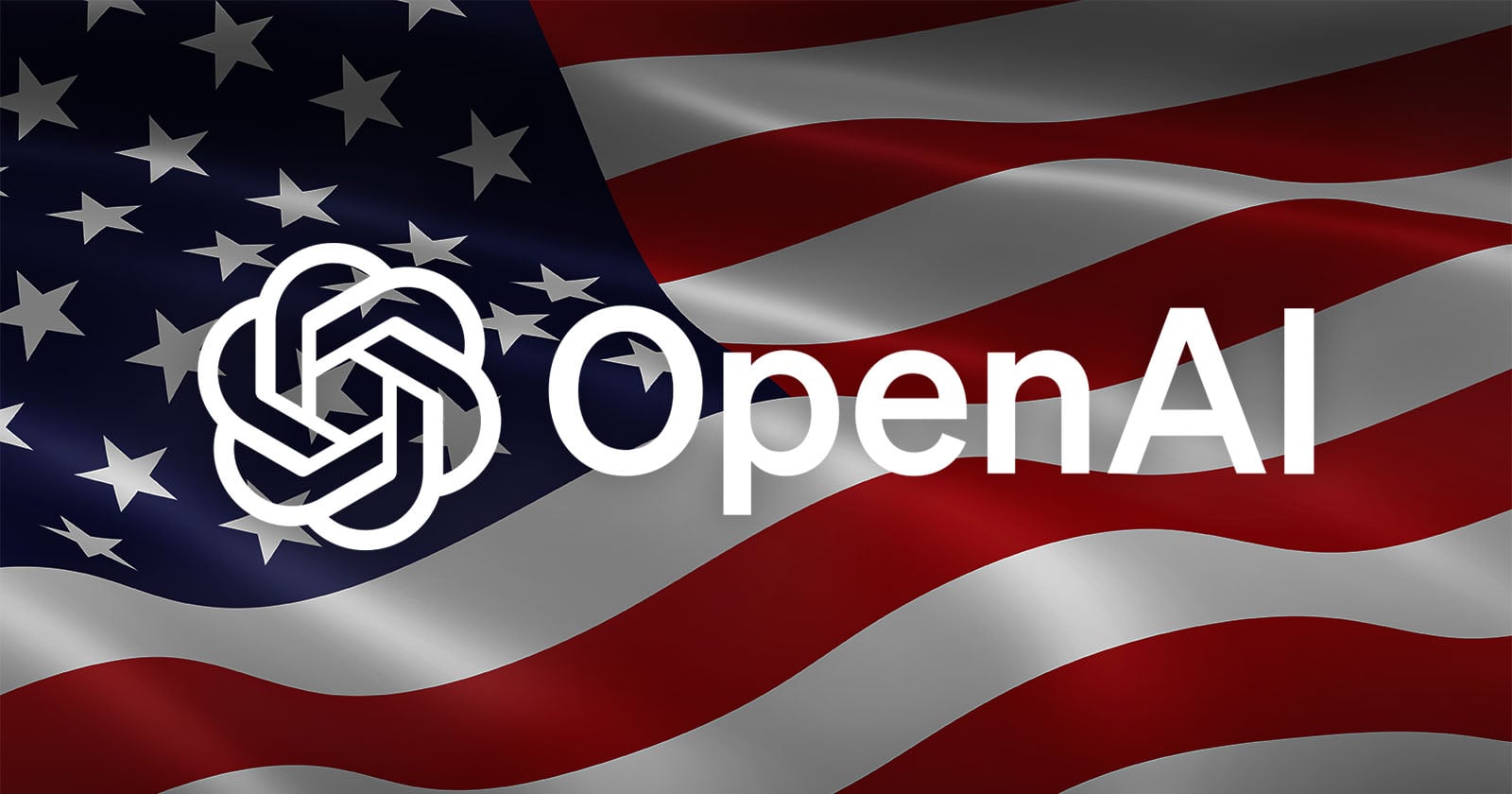 The image features the OpenAI logo and text overlaid on a waving American flag background.