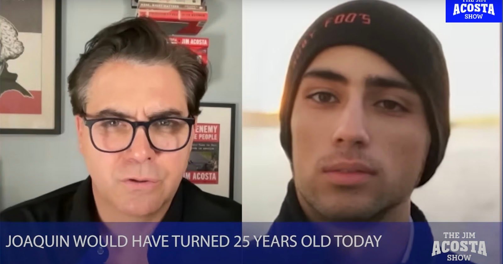 Split-screen image: On the left, a man with glasses and dark hair speaks directly to the camera, indoors with books in the background. On the right, a young man in a beanie looks ahead, outdoors. Text reads: JOAQUIN WOULD HAVE TURNED 25 YEARS OLD TODAY.