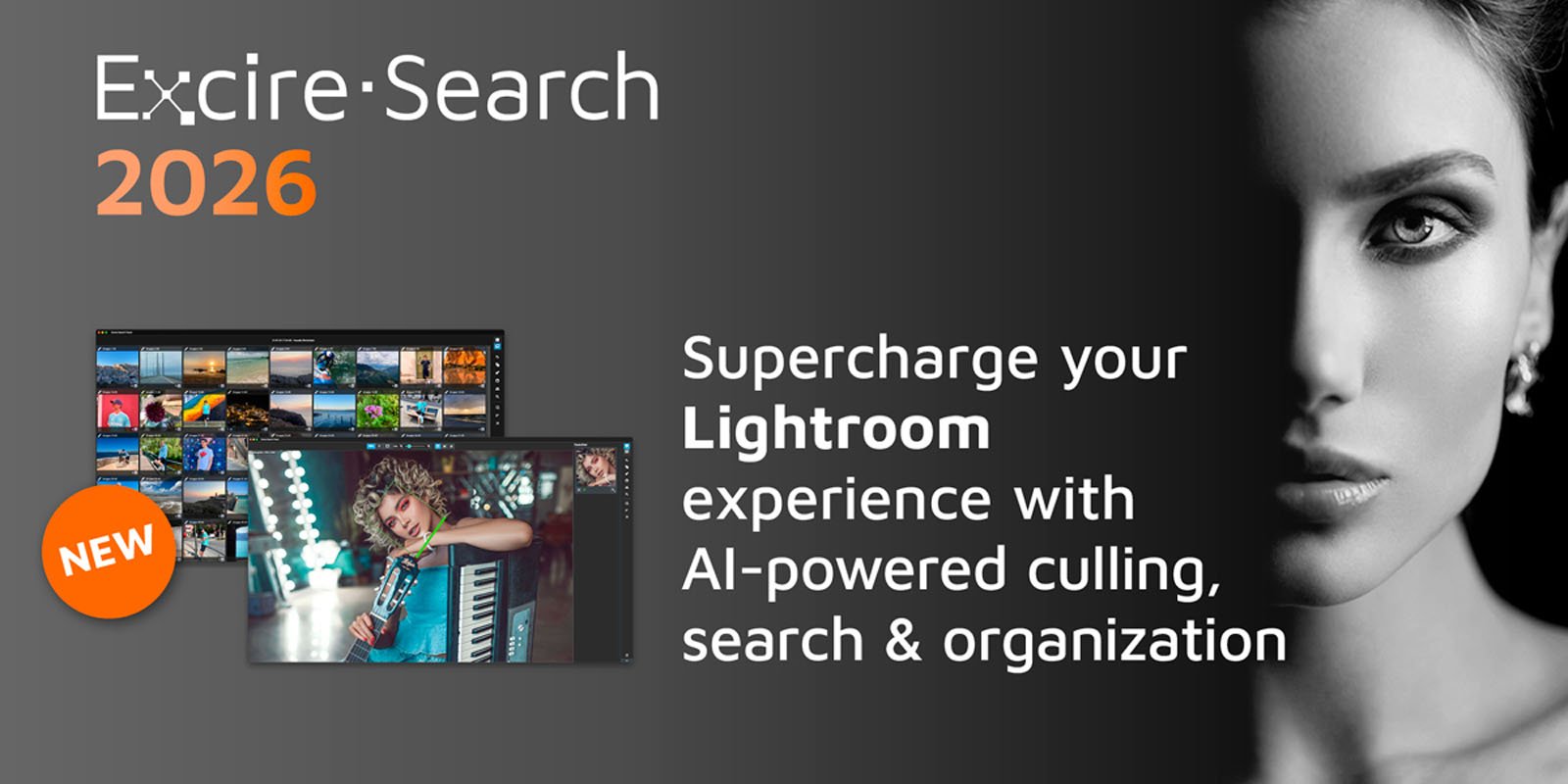 Promotional banner for Excire Search 2026, featuring interface screenshots, a NEW label, and a grayscale photo of a woman’s face. Text highlights AI-powered culling, search, and organization for Lightroom.