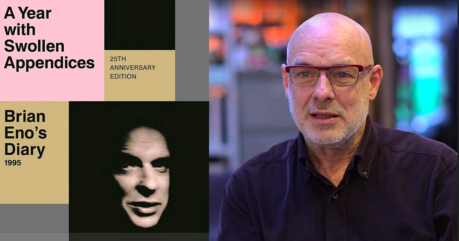 Cover of A Year with Swollen Appendices featuring a black-and-white photo on the left, with the title and Brian Eno's Diary 1995 text. On the right, an older man with glasses and a bald head is shown indoors against a blurred background.