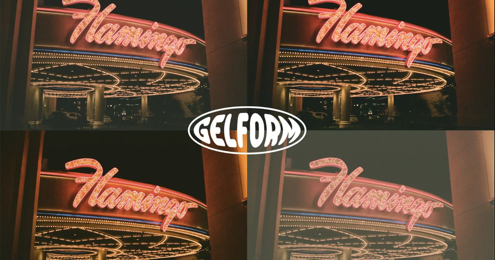 Four images of a neon-lit Flamingo sign at night are arranged around a central GELFORM logo in bold, stylized letters on a dark background.