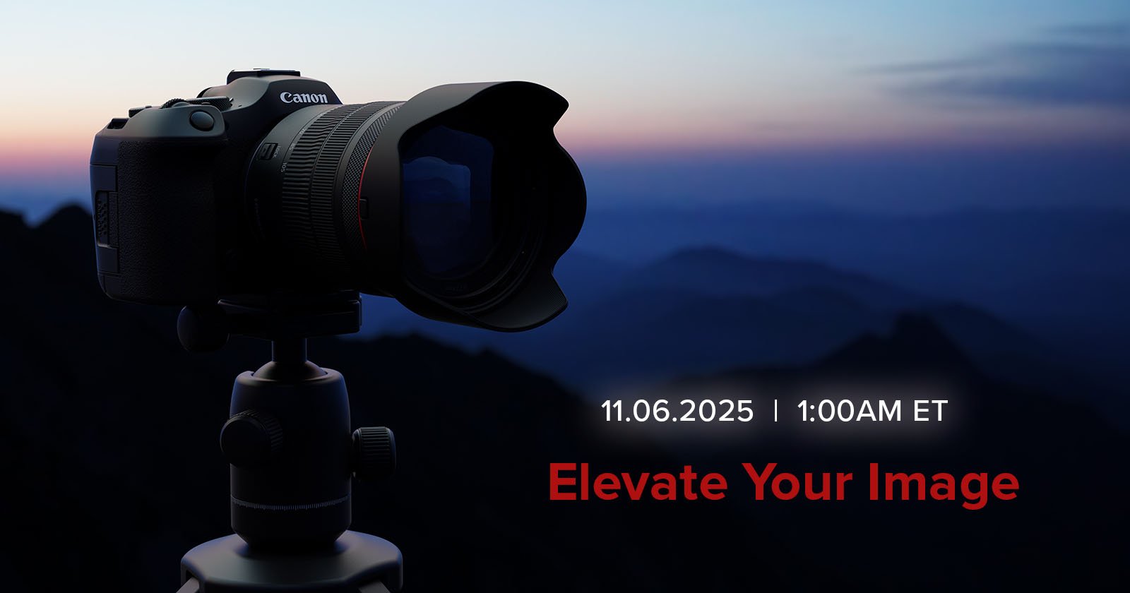 A camera on a tripod is silhouetted against a mountain landscape at dusk. Text on the image reads: 11.06.2025 | 1:00AM ET and Elevate Your Image in red letters.