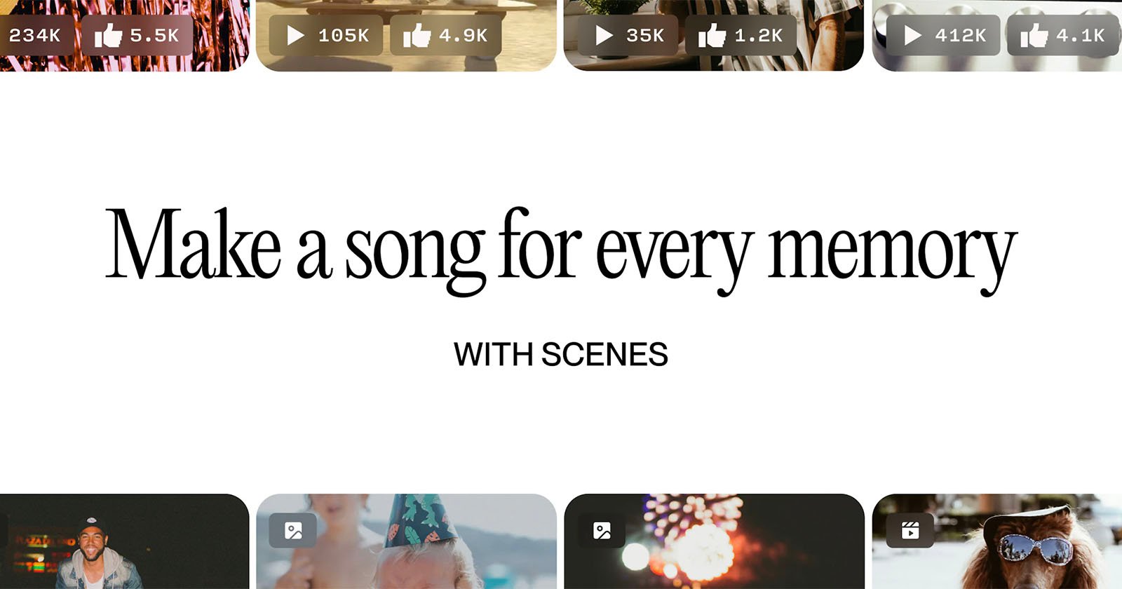 A collage of images with a central message: Make a song for every memory with scenes. Surrounding images show various life moments with like counts displayed.